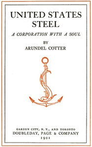 United States Steel: A Corporation with a Soul