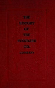 The History of the Standard Oil Company