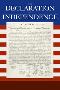 The Declaration of Independence of the United States of America