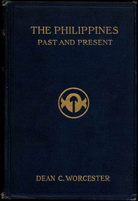 The Philippines: Past and Present (Volume 2 of 2)